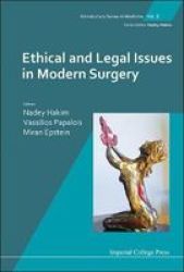 Modern Surgery: Ethical and Legal Issues Introductory Series in Medicine