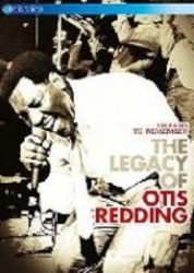 Dreams To Remember: The Legacy Of Otis Redding - Otis Redding