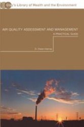 Air Quality Assessment - A Practical Guide
