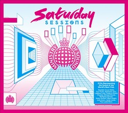 Ministry Of Sound: Saturday Sessions cd