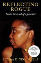 Reflecting Rogue - Inside The Mind Of A Feminist Paperback