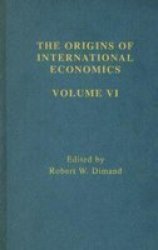 Origins Intl Economics Vol 6