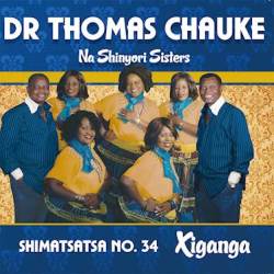 Dr Thomas Chauke Na Shinyori Sisters - Shimatsatsa No 34 - Xiganga Cd