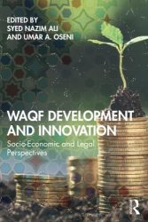 Waqf Development And Innovation - Socio-economic And Legal Perspectives Paperback