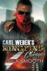 Carl Weber& 39 S Kingpins: Chicago Paperback