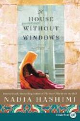 A House Without Windows Lp Large Print Paperback Large Type Edition