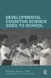 Developmental Cognitive Science Goes To School Paperback New