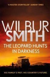 The Leopard Hunts In Darkness - The Ballantyne Series 4 Paperback