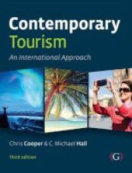 Contemporary Tourism - An International Approach Paperback 3rd Revised Edition