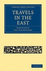 Travels in the East Paperback