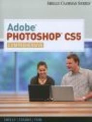 Adobe Photoshop CS5: Comprehensive Shelly Cashman