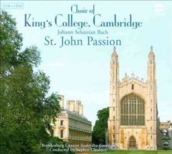 J.s. Bach Choir Of Kings College Cambridge - St John Passion Bwv 245 Cd