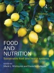 Food And Nutrition - Sustainable Food And Health Systems Hardcover 4TH New Edition