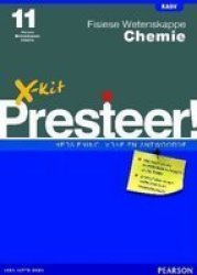 X-kit Presteer Fisiese Wetenskappe: Chemie - Graad 11 Afrikaans Paperback
