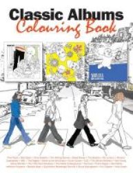Classic Albums Colouring Book Paperback