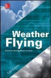Weather Flying Fifth Edition Hardcover 5TH Edition