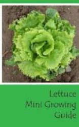 Lettuce Mini Growing Guide Paperback