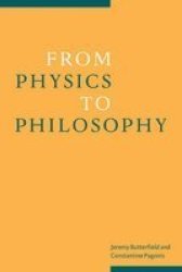 From Physics to Philosophy Paperback