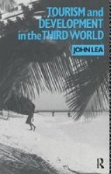 Tourism And Development In The Third World Hardcover