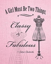 'classy And Fabulous' Wall Art Print W Quote By Coco Chanel 8" 10" Pink Linen