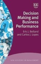 Decision Making And Business Performance Hardcover