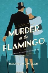 Murder At The Flamingo - A Novel Paperback