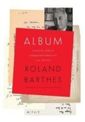Album - Unpublished Correspondence And Texts Hardcover