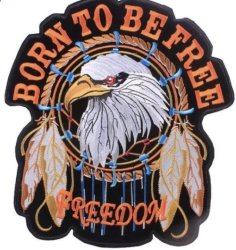 Harley Bikers Big Born To Be Free Eagle Embroidery Patch