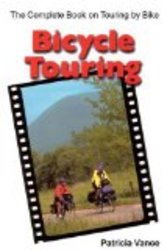 Bicycle Touring: The New Complete Book on Touring by Bike Cycling resources