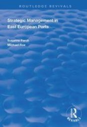 Strategic Management In East European Ports Paperback