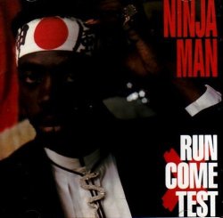 Ninja Man - Run Come To Test - Cd