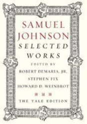 Samuel Johnson - Selected Works Hardcover The Yale Edition