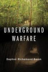 Underground Warfare Hardcover