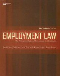 Employment Law - The Workplace Rights Of Employees And Employers 2E Paperback 2 Revised Edition