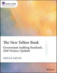 The New Yellow Book - Government Auditing Standards 2018 Version Updated Paperback