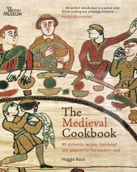The Medieval Cookbook. Maggie Black