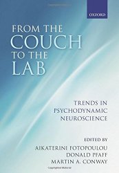 From The Couch To The Lab: Trends In Psychodynamic Neuroscience