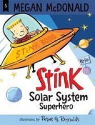 Stink: Solar System Superhero Paperback