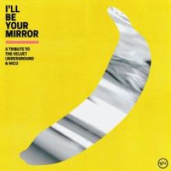 I'll Be Your Mirror Cd Album
