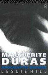 Marguerite Duras - Apocalyptic Desires