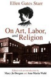 Transaction Publishers On Art, Labor, and Religion