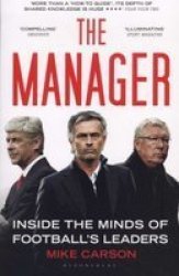 The Manager: Inside The Minds Of Football's Leaders