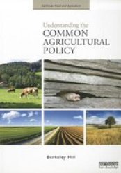 Understanding the Common Agricultural Policy