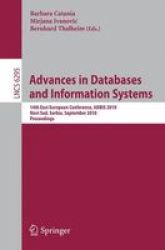 Advances in Databases and Information Systems: 14th East European Conference, ADBIS 2010, Novi Sad, Serbia, September 20-24, 2010, Proceedings Lecture ... Applications, incl. Internet Web, and HCI