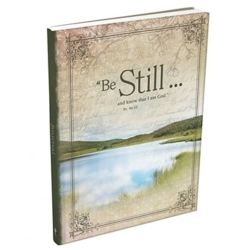 Be Still And Know That I Am God - Ps 46:10 - Journal