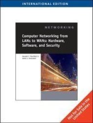Computer Networking For Lans To Wans - Hardware Software And Security International Edition Paperback International Edition