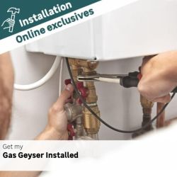 Installation: Gas Geyser Installation
