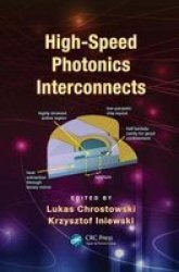 High-speed Photonics Interconnects Paperback