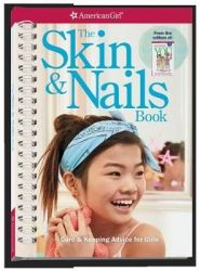The Skin & Nails Book - Care & Keeping Advice For Girls Paperback