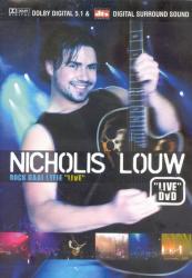 Louw, Nicholis - ROCK DAAI LYFIE "LIVE"